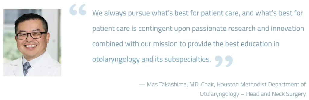 A profile picture of Dr. Mas Takashima, Chair of Otolaryngology-Head & Neck Surgery at Houston Methodist, standing in a professional setting with a quote highlighting his department's mission for excellence in sleep surgery, patient care, and innovation.